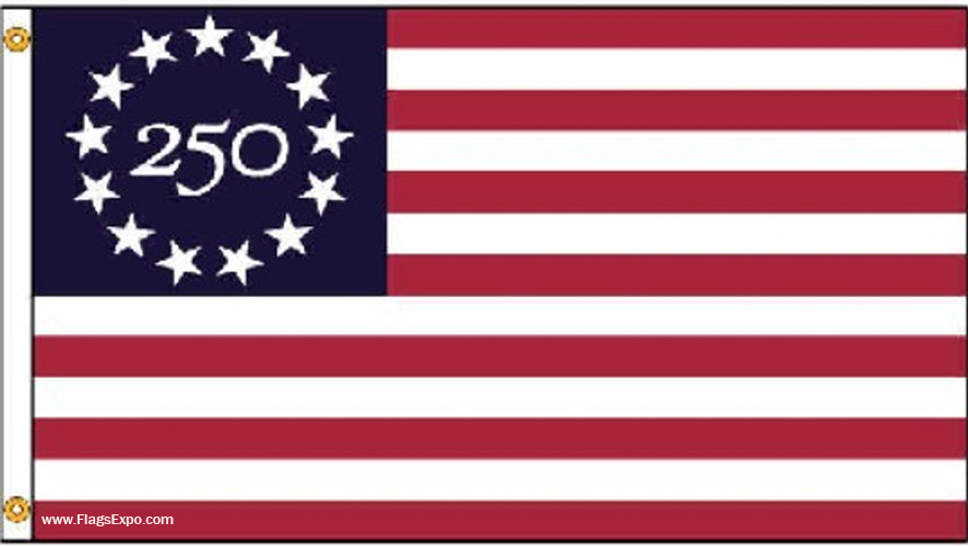 Betsy Ross 250th Flags 
